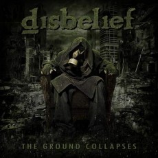 CD / Disbelief / Ground Collapses