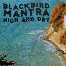 CD / Blackbird Mantra / High and Dry / Digipack