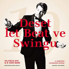 CD / Dyk Vojtch & B-Side Band / Deset let Beat ve Swingu / Digipack