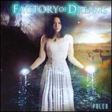 CD / Factory Of Dreams / Poles