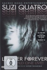 DVD / Quatro Suzi / Leather Forever The Wild One Live