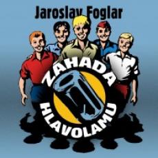 CD / Foglar Jaroslav / Zhada hlavolamu