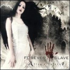 CD / Forever Slave / Alice's Inferno