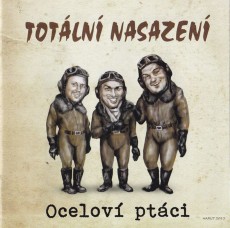 CD / Totln Nasazen / Ocelov ptci