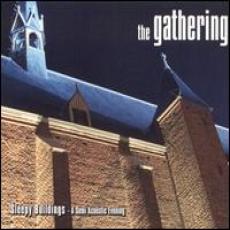 CD / Gathering / Sleepy Buildings / A Semi Acoustic Evening
