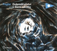 CD / Foglar Jaroslav / Dobrodrustv v Zemi nikoho / MP3