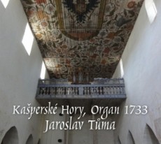 CD / T�ma Jaroslav / Ka�persk� Hory,Organ 1733