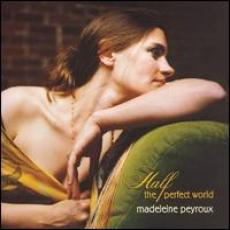 CD / Peyroux Madeleine / Half The Perfect World