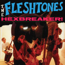 CD / Fleshtones / Hexbreaker!