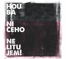 CD / Houba / Nieho nelitujem / Digipack