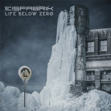 2LP / Eisfabrik / Life Below Zero / Coloured / Vinyl / 2LP