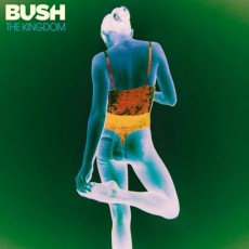 CD / Bush / Kingdom