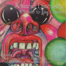 CD / King Crimson / Schizoid Dimension / Tribute / Un-Cut