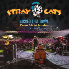 2LP / Stray Cats / Rocked This Town: From La To London / Vinyl / 2LP
