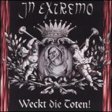 CD / In Extremo / Weckt Die Toten