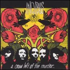 CD / Incubus / A Crow Left Of The Murder