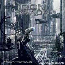 CD / Iron Savior / Megatropolis / Japan Version / 1 Bonus Track