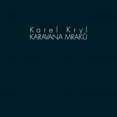 CD / Kryl Karel / Karavana mrak