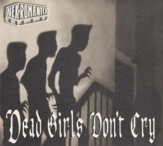 CD / Nekromantix / Dead Girls Don't Cry