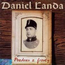 CD / Landa Daniel / Pozdrav z fronty