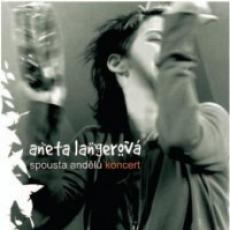 CD / Langerov Aneta / Spousta andl / Koncert