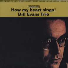 LP / Evans Bill Trio / How My Heart Sings! / Vinyl
