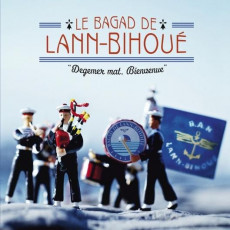 CD / Le Bagad De Lann Bihoue / Degemer mat,Bienvenue
