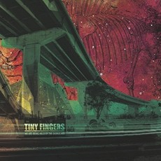 CD / Tiny Fingers / We Are Held By the Dispatcher