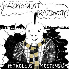 LP / Malomocnost przdnoty / Petroleus Mostensis / Vinyl