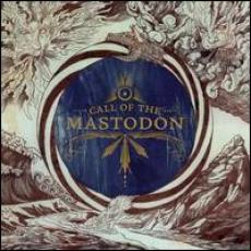 CD / Mastodon / Call Of The Mastodon
