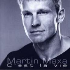 CD / Maxa Martin / C'est la vie