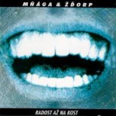 CD / Mga a orp / Radost a na kost