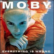 CD / Moby / Everything Is Wrong