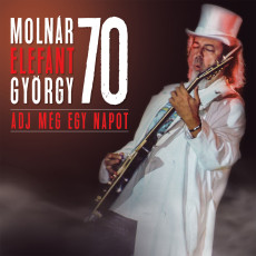CD / Molnr Elefnt Gyrgy / 70 / Adj Mg Egy Napot / Single