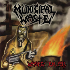 LP / Municipal Waste / Waste'Em All / Vn