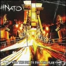 CD / NATO / Kill The Fox To Foil Plan