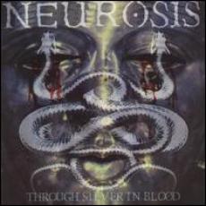 CD / Neurosis / Trough Silver In Blood