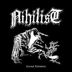 CD / Nihilist / Carnal Leftovers