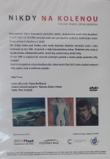 DVD / Dokument / Nikdy na kolenou / Pbh male Jiho Kovaka