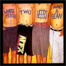 CD / NOFX / White Trash,Two Heebs And A Bean