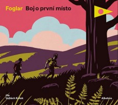 CD / Foglar Jaroslav / Boj o prvn msto / Vojtch Kotek / Mp3