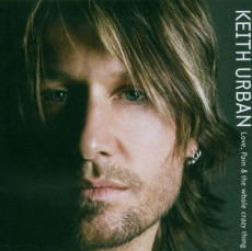 CD / Keith Urban / Love,Pain And The Whole Crazy Thing