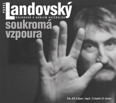 CD / Landovsk Pavel / Soukrom vzpoura / Rozhovor s K.Hvalou / MP3