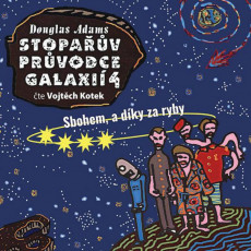 CD / Adams Douglas / Stopav prvodce galaxi 4 / Mp3