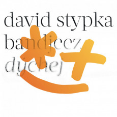 CD / Stypka David & Bandjeez / Dchej