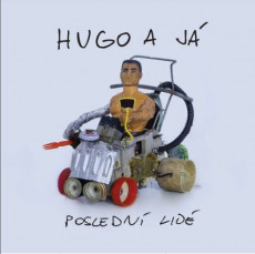 CD / Hugo a j / Posledn lid / Digipack