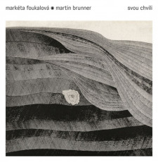 CD / Foukalov Markta & Martin Brunner / Svou chvli / Digisleeve