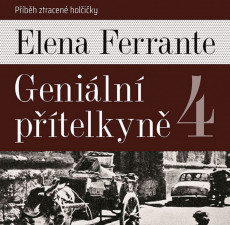 2CD / Ferrante Elena / Geniální přítelkyně 4 / MP3 / 2CD