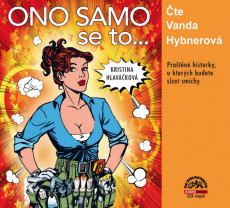 CD / Hlaváčková Kristina / Ono samo se to / MP3 CD / Hlaváčková Kristina / Ono samo se to / MP3