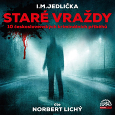 CD / Jedlička I.M. / Staré vraždy / 10 československých krimi. / MP3 CD / Jedlička I.M. / Staré vraždy / 10 československých krimi. / MP3